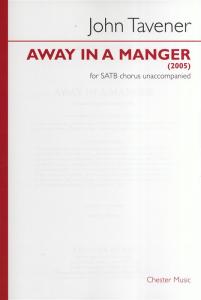 John Tavener: Away In A Manger