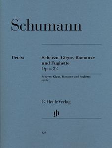 Robert Schumann: Scherzo, Gigue, Romance and Fughetta op. 32