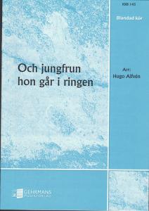 Och jungfrun hon går i ringen (SATB)