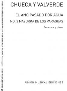 Chueca: Mazurka De Al Ano Pasado Por Agua