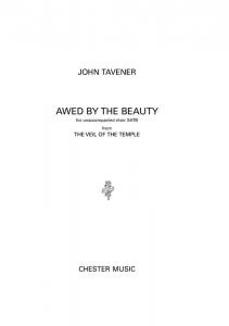 John Tavener: Awed By The Beauty (SATB)