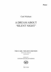 Carl Nielsen: A Dream About Silent Night""