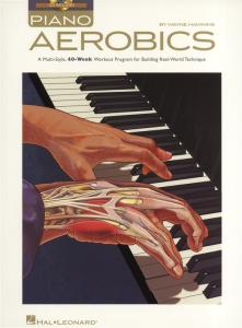 Wayne Hawkins: Piano Aerobics