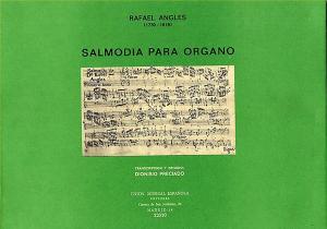 Rafael Angles: Salmodia Para Organo