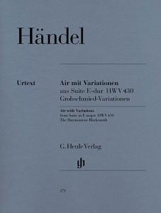 Georg Friedrich Händel: Air with Variations From Suite in E major (The Harmoniou