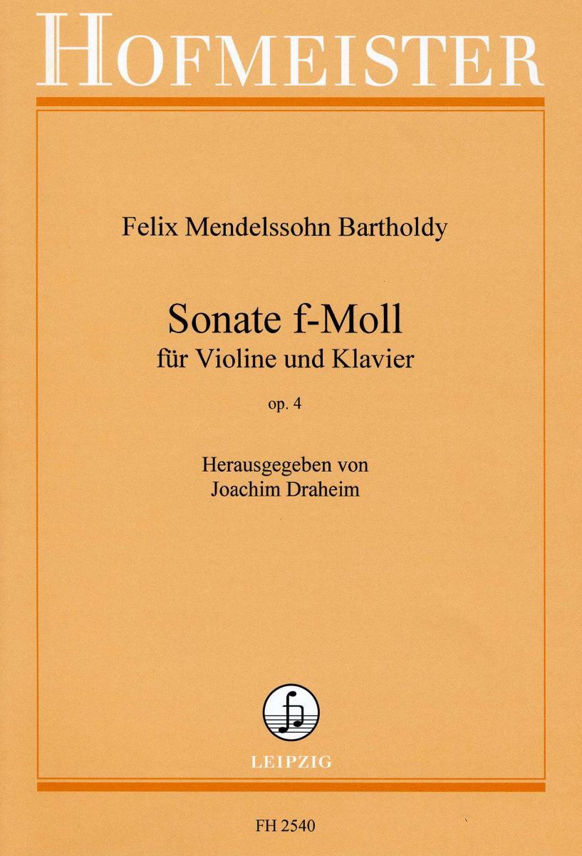 Felix Mendelssohn: Sonata In F Minor Op.4 (Violin)