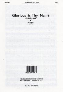 Mozart: Glorious Is Thy Name Mass No.12