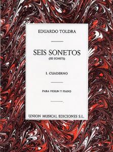 Eduardo Toldra: Seis Sonetos Volume 1