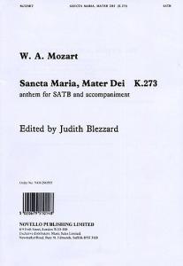 Mozart: Sancta Maria, Mater Dei K.273