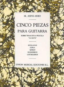 Miguel Asins Arbo: Cinco Piezas Para Guitarra (5 Pieces For Guitar)