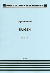 Vagn Holmboe: Nuigen Op.129