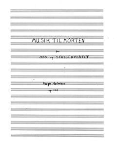 Vagn Holmboe: Musik Til Morten (Music For Morten) Op.104 - Score