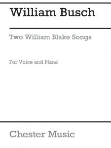 Busch, W 2 William Blake Songs Voice And Piano