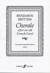 Benjamin Britten: Chorale After An Old French Carol