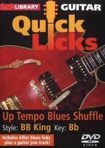 Lick Library: Quick Licks - BB King Up Tempo Blues Shuffle