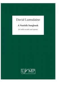 David Lumsdaine: A Norfolk Song Book