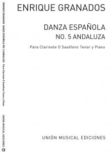 Granados: Danza Espanola No.5 Andaluza (Amaz) for Clarinet(Tenor Sax) and Piano