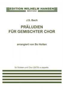 J.S. Bach: Präludien Für Gemischter Chor