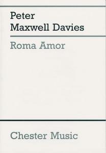 Peter Maxwell Davies: Roma, Amor, Labyrinthos (Study Score)