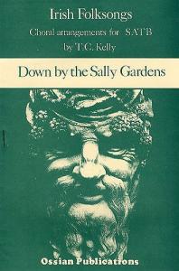 Down By The Sally Gardens (Arr. T.C. Kelly) SATB