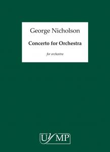 George Nicholson: Concerto for Orchestra