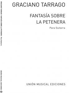 Tarrago: Fantasia Sobre La Petenera for Guitar