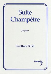 Geoffrey Bush: Suite Champetre