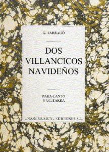 Tarrago: Dos Villancicos Navidenos