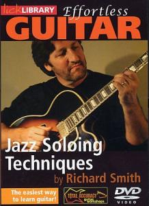 Lick Library: Effortless Guitar - Jazz Soloing Techniques