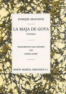 Enrique Granados: La Maja De Goya (Tonadilla) (Guitar)