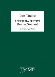 Luís Tinoco: Abertura Festiva