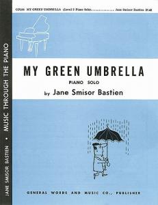 Jane Bastien: My Green Umbrella