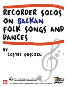 Recorder Solos On Balkan Folk Songs and Dances