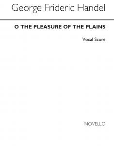 Handel O The Pleasure Of The Plains Sa