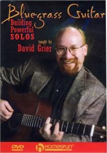 David Grier: Bluegrass Guitar - Building Powerful Solos