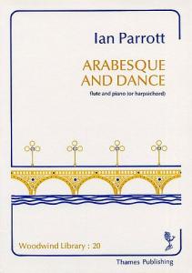 Ian Parrott: Arabesque And Dance