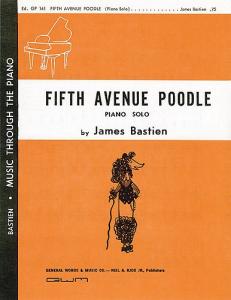 James Bastien: Fifth Avenue Poodle