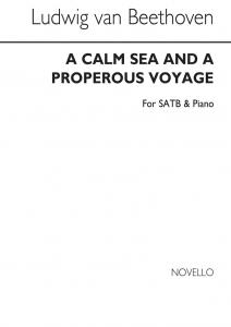 Ludwig van Beethoven: A Calm Sea And Prosperous Voyage Op.112 (Vocal Score)