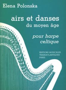 Elena Polonska: Airs Et Danses Du Moyen-Age