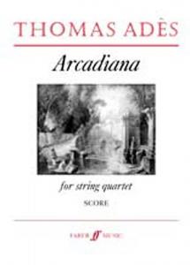 Arcadiana. String Quartet (Score)