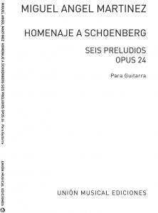 Martinez: Homenaje A Schoenberg Seis Preludios for Guitar