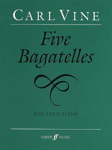 Carl Vine: Five Bagatelles