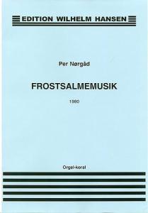 Per Nørgård: Frostsalmemusik