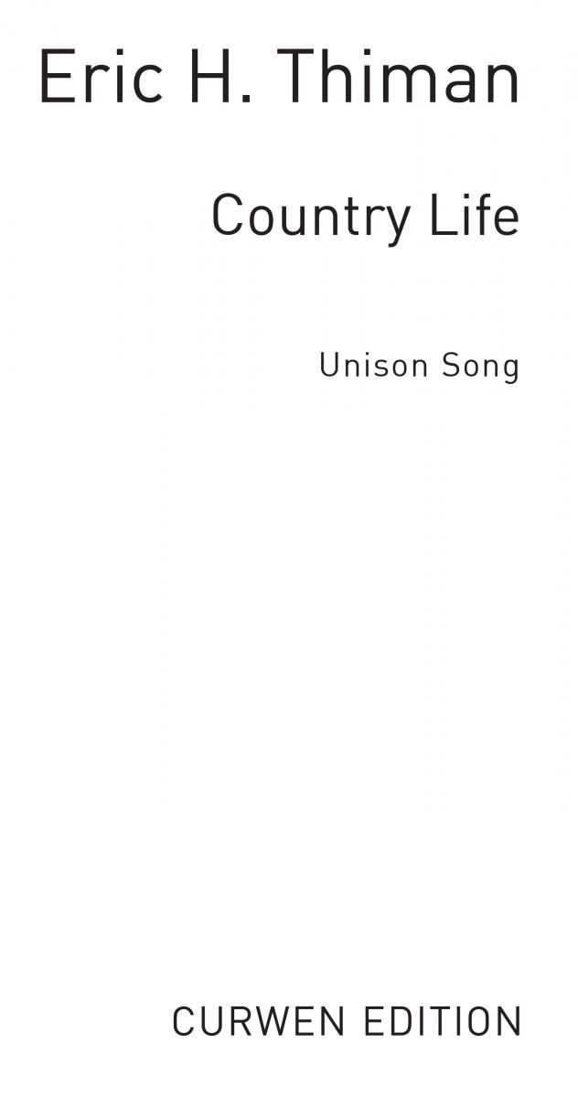 Thiman, E Country Life Unison/Piano