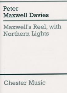 Peter Maxwell Davies: Maxwell's Reel, With Northern Lights