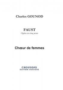 Charles Gounod: Faust - Opéra en cinq actes (Women's Part)