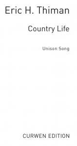 Thiman, E Country Life Unison/Piano