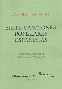 Manuel De Falla: Siete Canciones Populares Espanolas For Viola And Piano