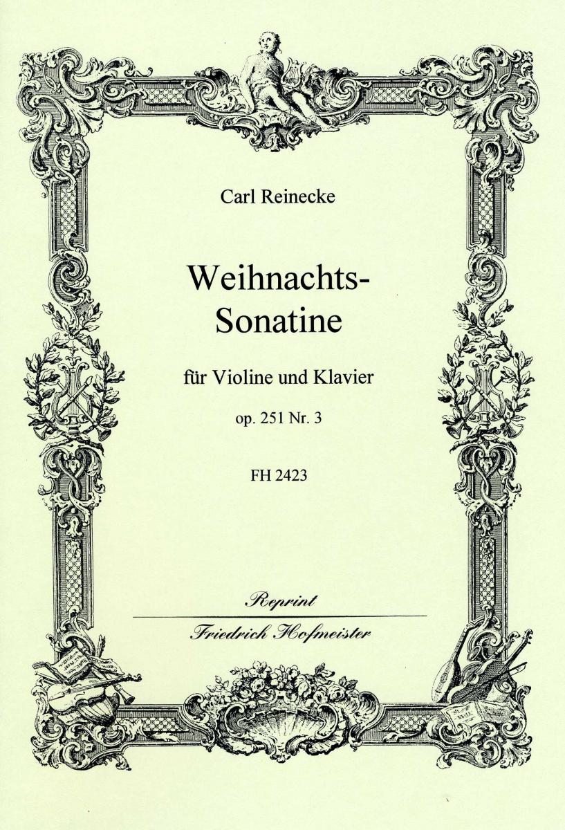 Reinecke, C.: Weihnachts-sonatine Op 251