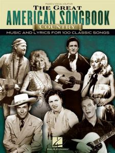 The Great American Songbook: Country Music And Lyrics For 100 Classic Songs